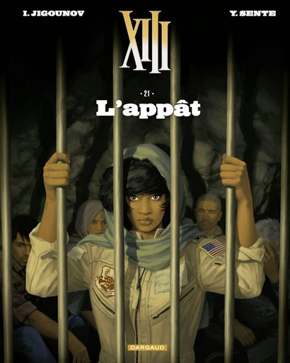 XIII  - Tome 21 - L'Appât - Yves Sente - Dargaud Benelux