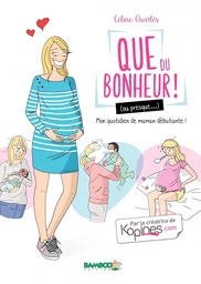 Que du bonheur (ou presque...)