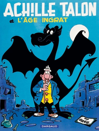 Achille Talon - Tome 24 - Achille Talon et l'âge ingrat -  Greg - Dargaud