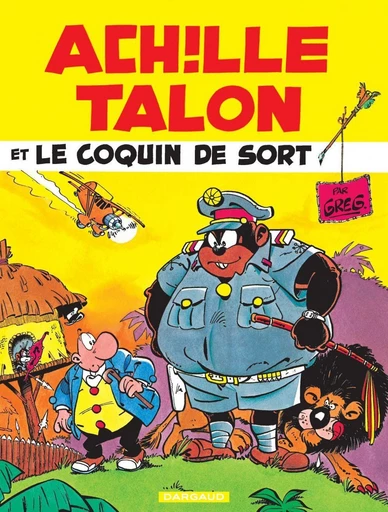 Achille Talon - Tome 18 - Achille Talon et le coquin de sort -  Greg - Dargaud