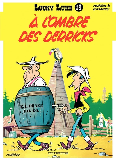 Lucky Luke - Tome 18 - A l'ombre des derricks -  Goscinny - Dupuis