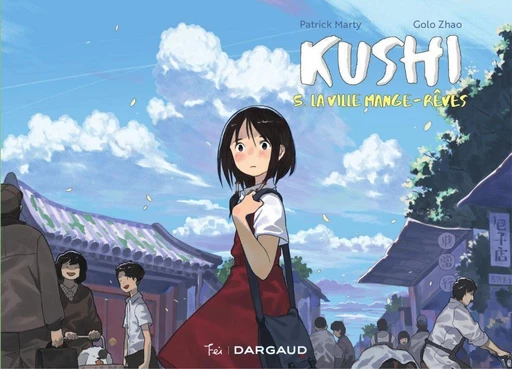 Kushi - Tome 5 - La ville mange-rêves - Patrick Marty - Dargaud