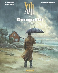 XIII  - Tome 13 - L'Enquête - suite