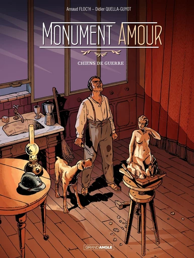 Monument Amour - Tome 1 - Chiens de guerre - Didier Quella-Guyot - Bamboo