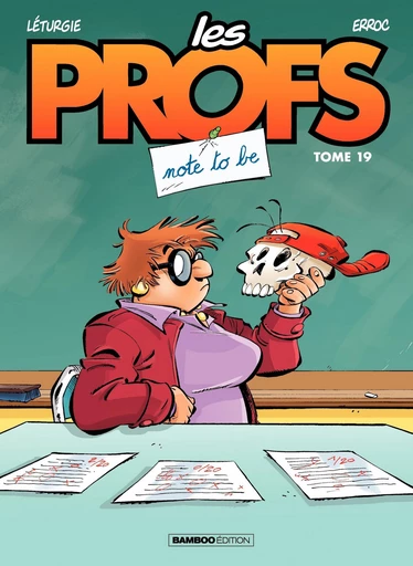 Les Profs - Tome 19 - Note to be -  Erroc - Bamboo