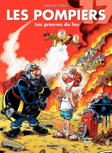 Les Pompiers - Tome 17 - Christophe Cazenove - BAMBOO