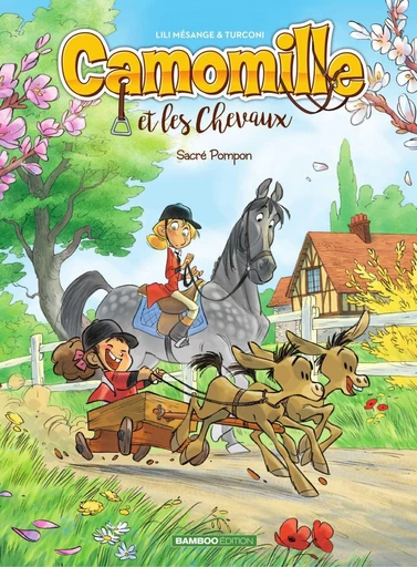 Camomille et les chevaux - Tome 2 -  BRREMAUD, Lili Mésange - Bamboo