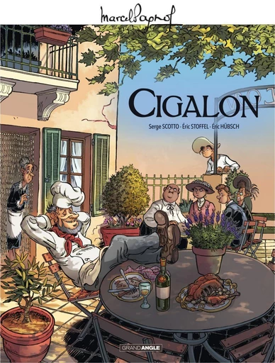 Marcel Pagnol en BD : Le cigalon - Eric Hübsch - Bamboo