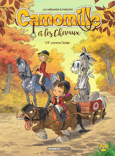 Camomille et les chevaux - Tome 6 - Lili Mésange - Bamboo