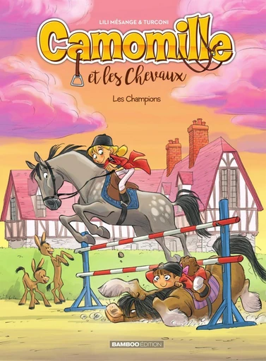 Camomille et les chevaux - Tome 4 - Lili Mésange - Bamboo