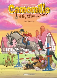 Camomille et les chevaux - Tome 4