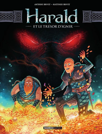 Harald et le Trésor d'Ignir - Tome 1 - Antoine BRIVET - BAMBOO