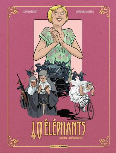 40 éléphants - Tome 3 - Dorothy, la poinçonneuse -  Kid Toussaint - Bamboo