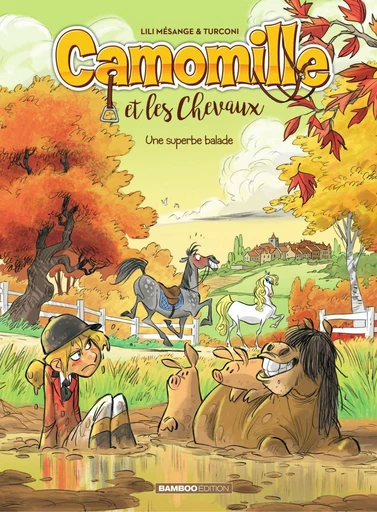 Camomille et les chevaux - Tome 5 - Lili Mésange - Bamboo