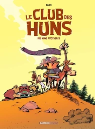 Le club des Huns - Tome 1