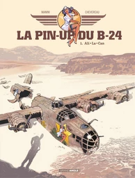 La pin'up du B24 - Tome 1