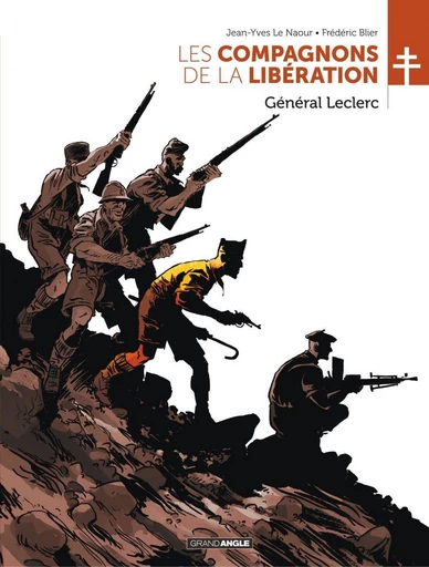 Les Compagnons de la Libération - Tome 2 - Général Leclerc - Jean-Yves Le Naour - Bamboo