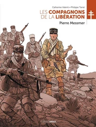 Les Compagnons de la Libération - Tome 1 - Pierre Messmer