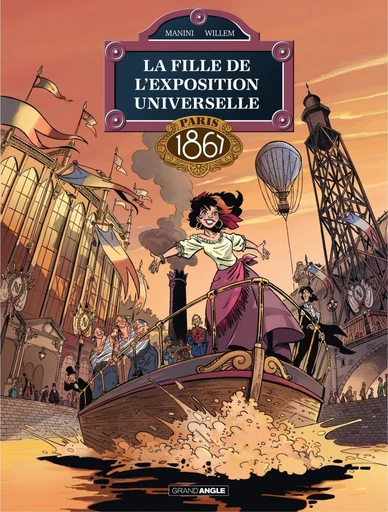 La fille de l'exposition universelle - Tome 2 - Paris 1867 - Jack Manini - Bamboo