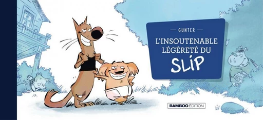 L'insoutenable légèreté du slip - Simon Léturgie - Bamboo