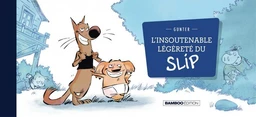 L'insoutenable légèreté du slip