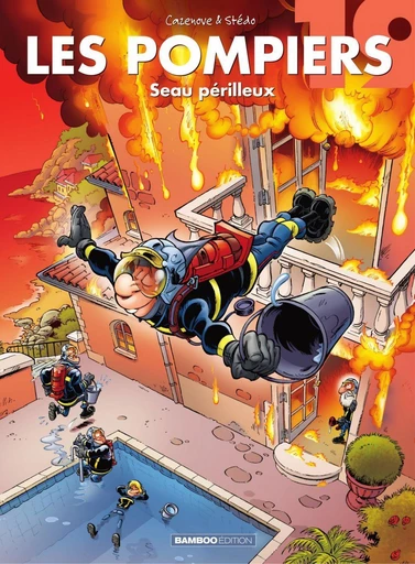 Les Pompiers - Tome 19 - Christophe Cazenove - Bamboo