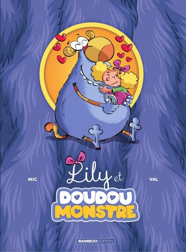 Lily et Doudoumonstre - Tome 1 -  Mic,  Val - Bamboo