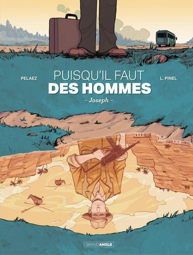 Puisqu'il faut des hommes - Philippe Pelaez - Bamboo