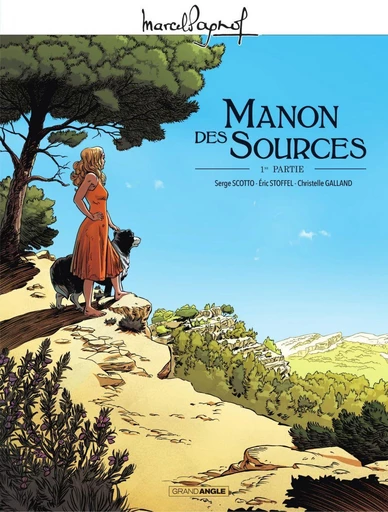 Marcel Pagnol en BD : Manon des sources - Tome 1 - Serge Scotto, Eric Stoffel - Bamboo