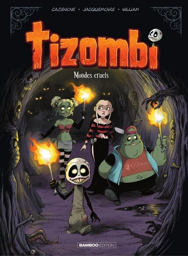 Tizombi - Tome 4 - Mondes cruels - Christophe Cazenove - Bamboo