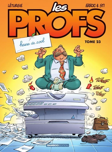 Les Profs - Tome 23 - Heure de cool -  Erroc,  Sti - Bamboo