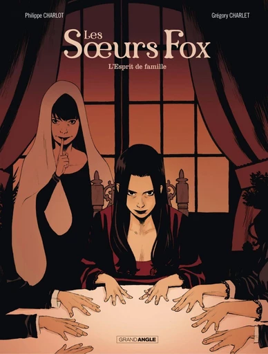 Les Soeurs fox - Tome 2 - L'Esprit de Famille - Philippe Charlot - Bamboo