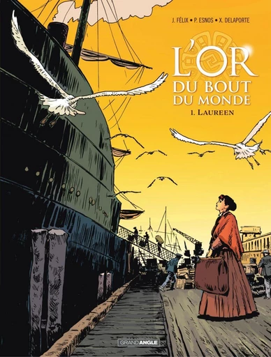 L'Or du bout du monde - Tome 1 - Jérôme Félix - Bamboo