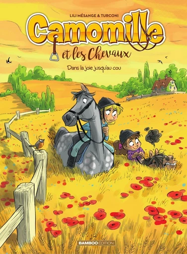 Camomille et les chevaux - Tome 9 - Lili Mésange - Bamboo