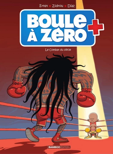 Boule à zéro - Tome 9 -  Zidrou - Bamboo