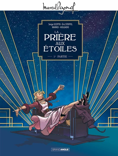 Marcel Pagnol en BD : La Prière aux étoiles - Tome 1 - Éric Stoffel, Serge Scotto - Bamboo