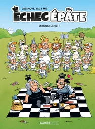 Échec Épate - Tome 1 - Un pion c'est tout !