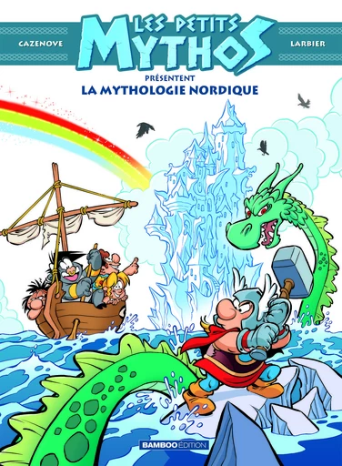 Les Petits Mythos présentent : La mythologie nordique - Christophe Cazenove - Bamboo