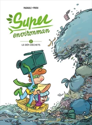 Super environman - Tome 2