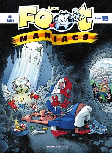 Les Footmaniacs - Tome 19 -  Sti - Bamboo