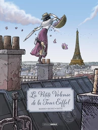 La petite voleuse de la tour Eiffel - Tome 1