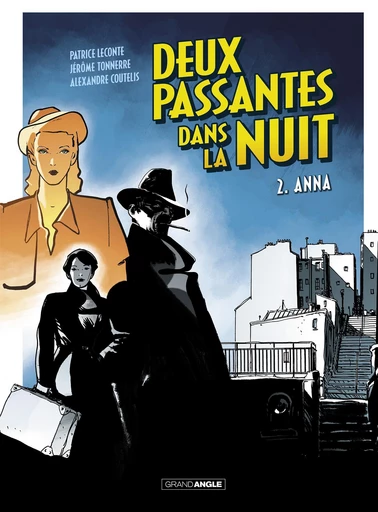 Deux passantes dans la nuit - Tome 2 - Anna - Jérôme Tonnerre, Patrice Leconte - Bamboo