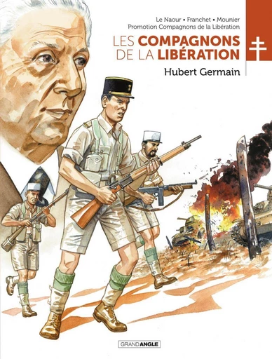 Les Compagnons de la Libération - Tome 6 - Hubert Germain - Jean-Yves Le Naour - Bamboo