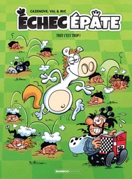 Échec Épate - Tome 2 - Trot c'est trop !