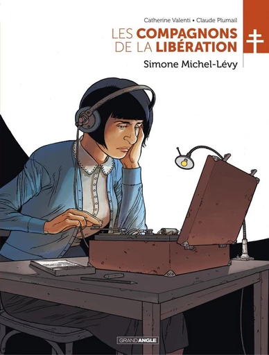 Les Compagnons de la Libération - Tome 7 - Simone Michel-Lévy - Catherine Valenti - Bamboo