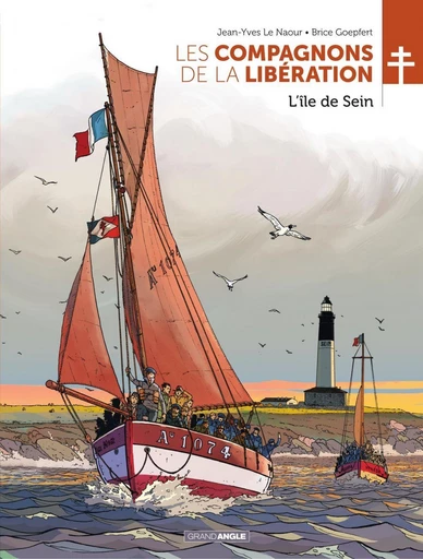 Les Compagnons de la Libération - Tome 8 - L'ile de Sein - Jean-Yves Le Naour - Bamboo