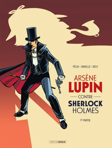 Arsène Lupin contre Sherlock Holmes - Tome 1 - Jérôme Félix - Bamboo