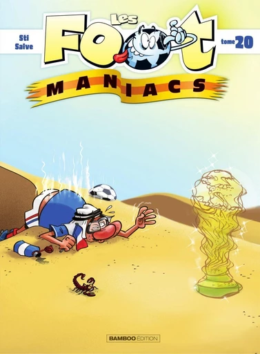 Les Footmaniacs - tome 20 -  Sti - Bamboo