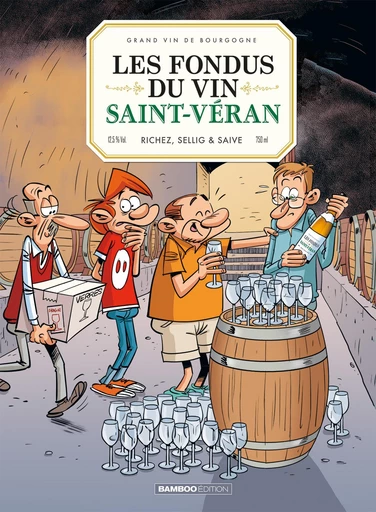 Les Fondus du vin - Saint Véran - Hervé Richez,  Sellig - Bamboo