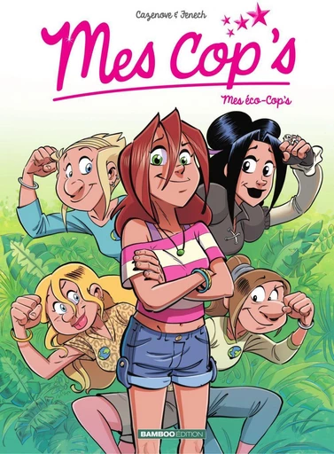 Mes cop's - Tome 14 - Mes éco-Cop's - Christophe Cazenove - Bamboo